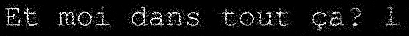 Et moi dans tout a? 1